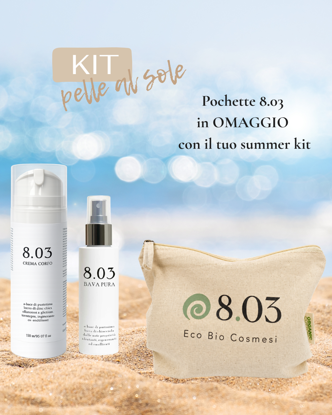 Summer Kit PELLE AL SOLE